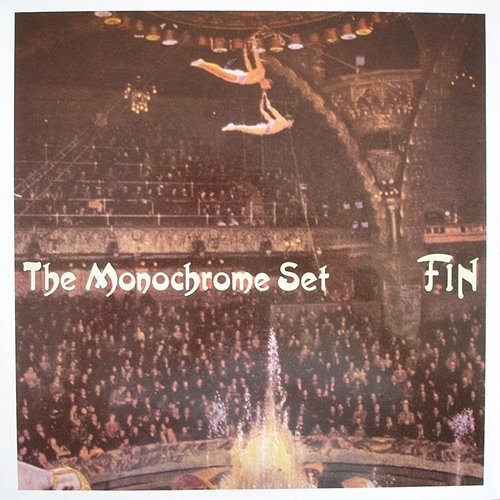 Fin The Monochrome Set