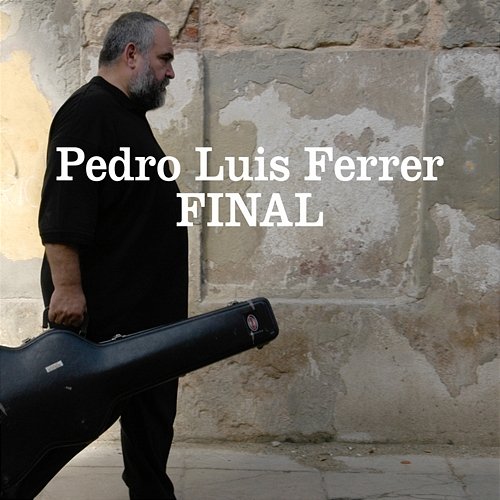 Final Pedro Luis Ferrer