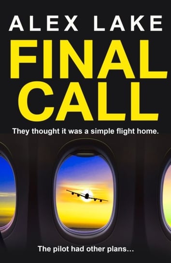 Final Call Lake Alex