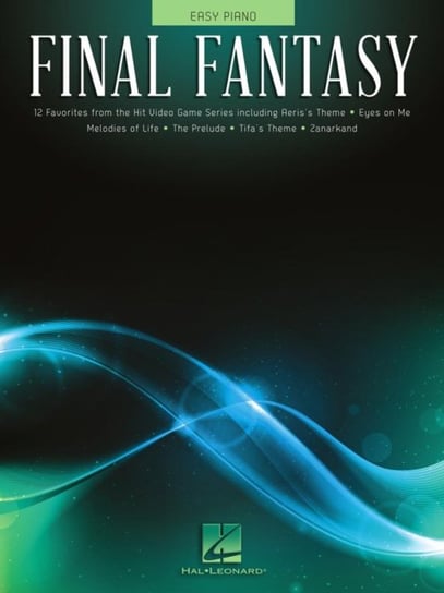 Final Fantasy Easy Piano Songbook Opracowanie zbiorowe