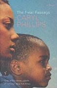 Final Passage Phillips Caryl
