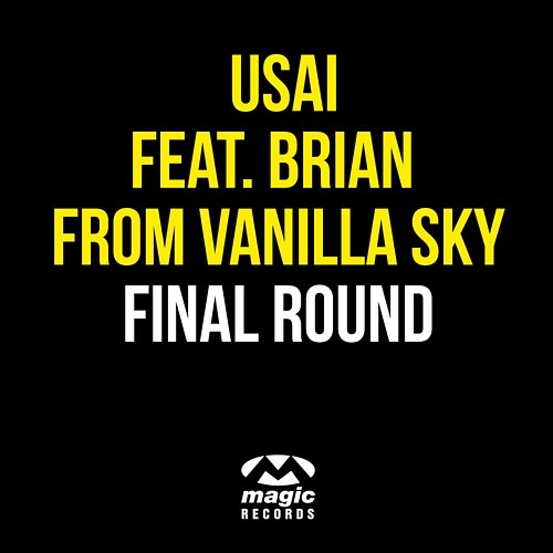 Final Round USAI feat. Brian From Vanilla Sky