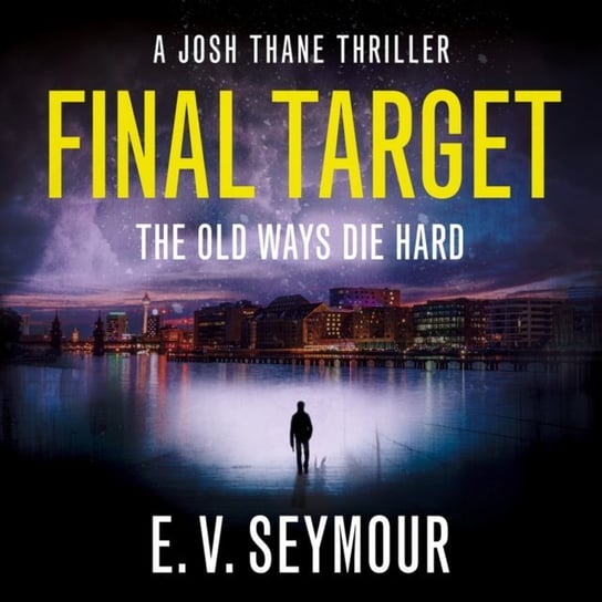 Final Target Seymour E. V.