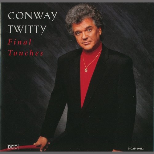 Final Touches Conway Twitty