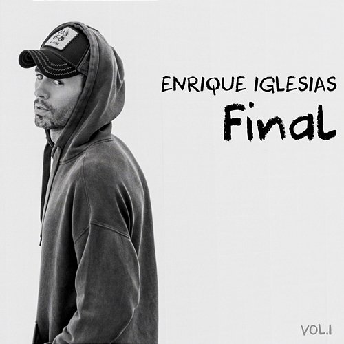 FINAL (Vol.1) Enrique Iglesias