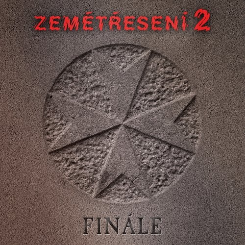 Finále Zemětřesení 2
