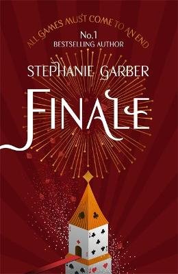 Finale: Caraval Series Book 3 Garber Stephanie