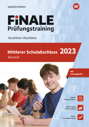 FiNALE - Prüfungstraining Mittlerer Schulabschluss Nordrhein-Westfalen Westermann Lernwelten