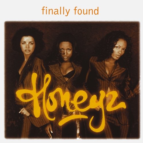 Finally Found Honeyz