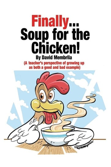 Finally ... Soup for the Chicken! Membrila David