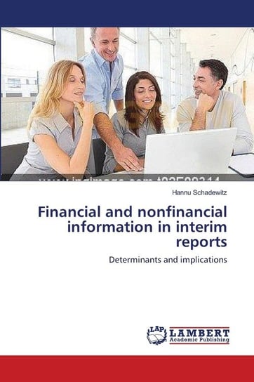 Financial and nonfinancial information in interim reports Schadewitz Hannu