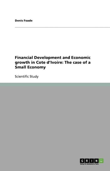 Financial Development and Economic growth in Cote d'Ivoire Foade Denis