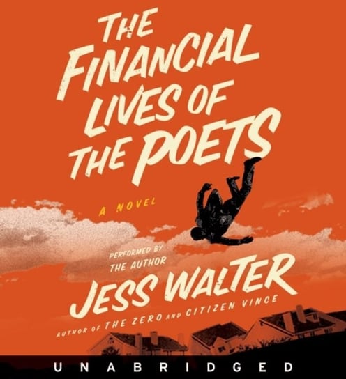 Financial Lives of the Poets Walter Jess