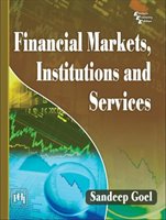 Financial Markets Institutions and Services Goel Sandeep
