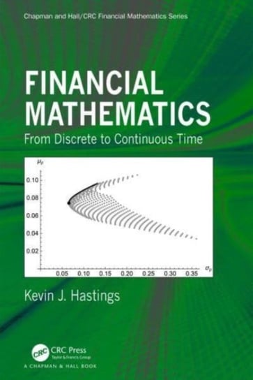 Financial Mathematics: From Discrete to Continuous Time Opracowanie zbiorowe