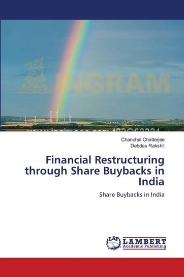 Financial Restructuring through Share Buybacks in India Chatterjee Chanchal