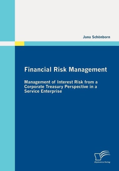 Financial Risk Management Schönborn Jana