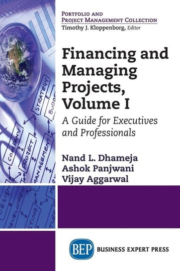 Financing and Managing Projects, Volume I Dhameja Nand L.