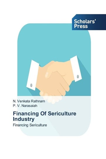 Financing of Sericulture Industry Rathnam N. Venkata