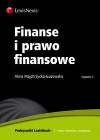 Finanse i prawo finansowe Majchrzycka-Guzowska Alina