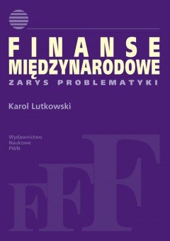 Finanse Międzynarodowe Lutkowski Karol