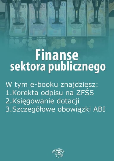 Finanse sektora publicznego. Październik 2015 r. Opracowanie zbiorowe