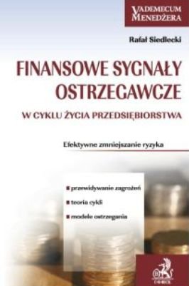 Finansowe Sygnały Ostrzegawcze w Cyklu Życia Przedsiębiorstwa Siedlecki Rafał