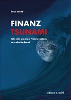 Finanz-Tsunami Wolff Ernst