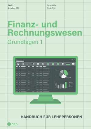 Finanz- und Rechnungswesen - Grundlagen 1 (Neuauflage) hep Verlag
