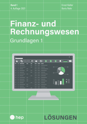 Finanz- und Rechnungswesen - Grundlagen 1 (Print inkl. eLehrmittel, Neuauflage) hep Verlag