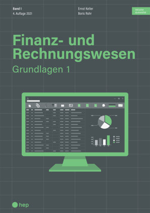 Finanz- und Rechnungswesen - Grundlagen 1 (Print inkl. eLehrmittel, Neuauflage) hep Verlag