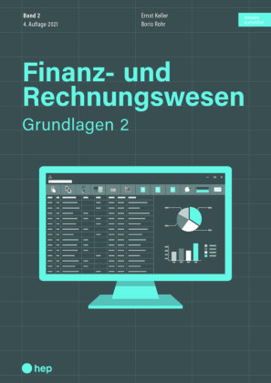 Finanz- und Rechnungswesen - Grundlagen 2 (Print inkl. eLehrmittel, Neuauflage) hep Verlag