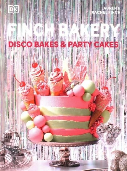 Finch Bakery Disco Bakes and Party Cakes Lauren Finch