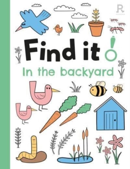 Find it! In the backyard Richardson Publishing