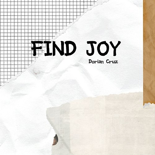 Find joy Dorian Cruz