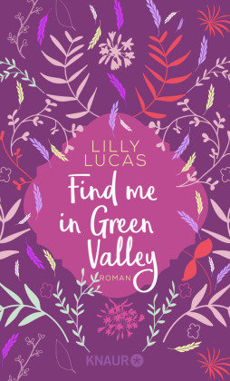 Find me in Green Valley Droemer/Knaur