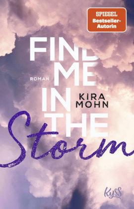 Find me in the Storm Mohn Kira