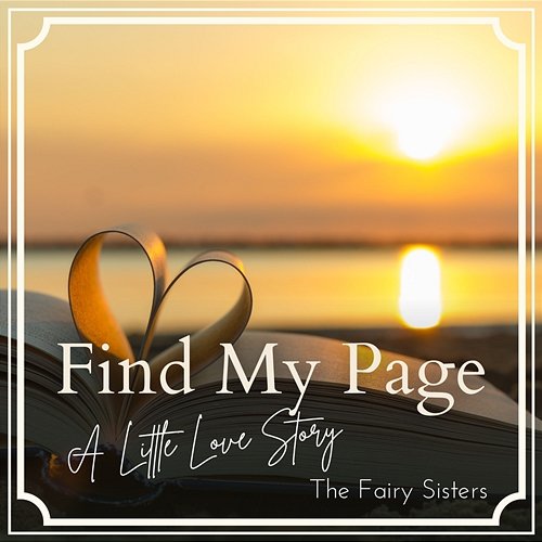 Find My Page - a Little Love Story The Fairy Sisters