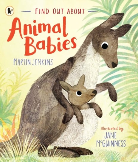 Find Out About ... Animal Babies Jenkins Martin