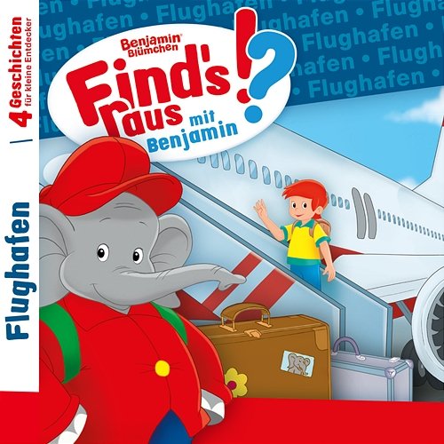 Find‘s raus mit Benjamin: Flughafen Benjamin Blümchen