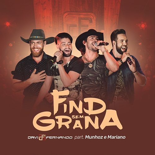 Find Sem Grana Davi e Fernando feat. Munhoz & Mariano