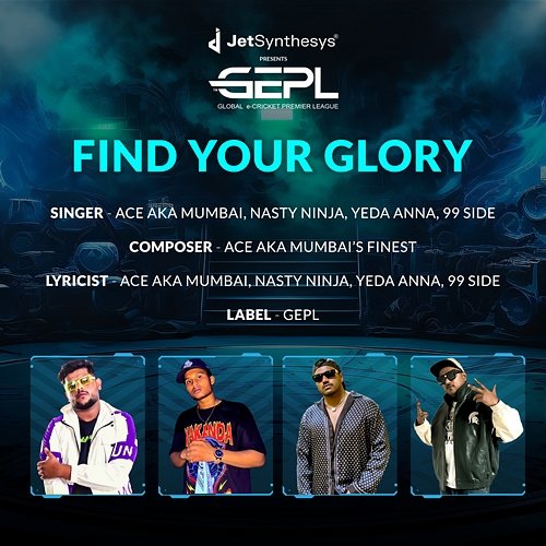 Find Your Glory Ace Aka Mumbai, Nasty Ninja, Yeda Anna & 99 Side