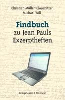 Findbuch zu Jean Pauls Exzerptheften Will Michael