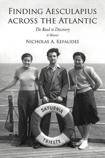 Finding Aesculapius Across the Atlantic Kefalides Nicholas A.