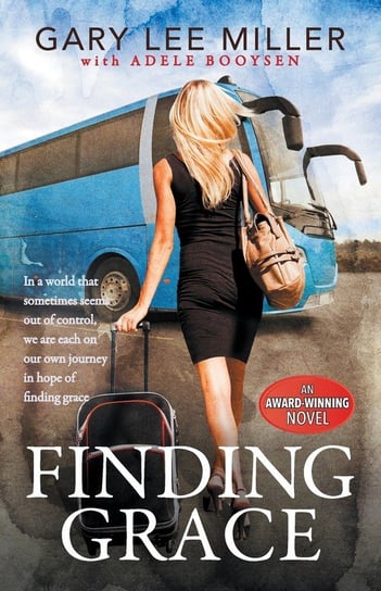 Finding Grace Gary Lee Miller