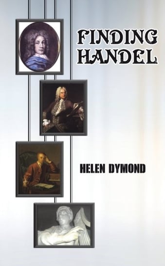 Finding Handel Helen Dymond