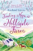Finding Hope at Hillside Farm Lucas Rachael