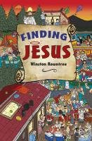 Finding Jesus Rowntree Winston