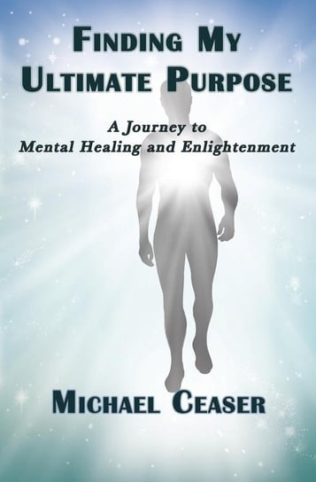 Finding My Ultimate Purpose Ceaser Michael
