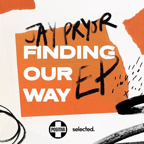 Finding Our Way - EP Jay Pryor